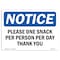 Signmission Safety Sign, OSHA Notice, 10" Height, Please One Snack Per Person Per Sign, Portrait OS-NS-D-710-V-17542 - alternate 1